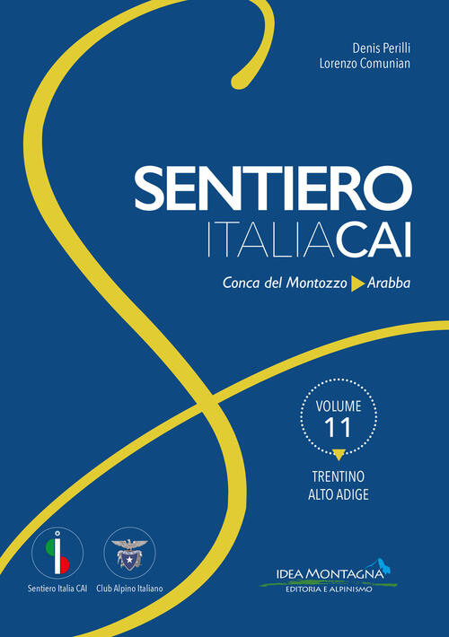 Trentino-Alto Adige. Dalla Conca Del Montozzo Ad Arabba Denis Perilli Idea Mon