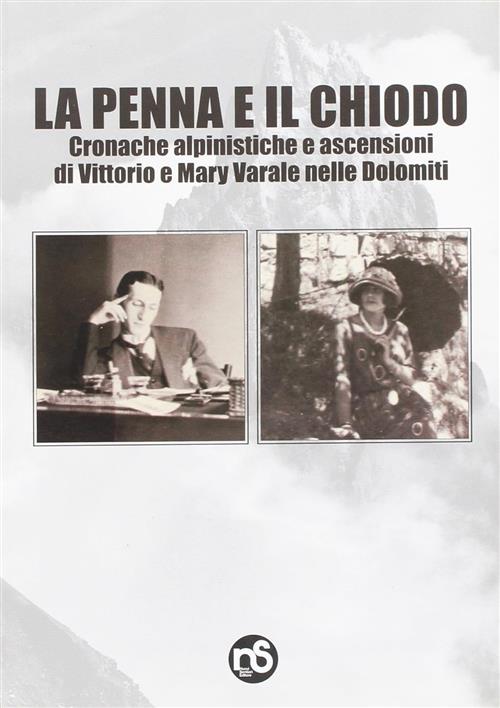 La Penna E Il Chiodo Bepi Pellegrinon Nuovi Sentieri 2009