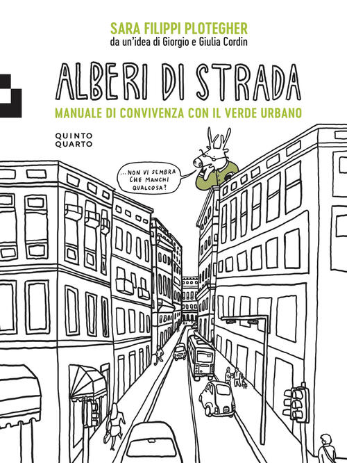 Alberi Di Strada. Manuale Di Convivenza Con Il Verde Urbano Sara Filippi Plote