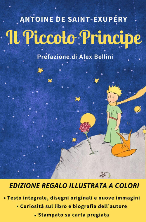 Il Piccolo Principe. Ediz. Integrale Antoine De Saint-Exupery Crisalide 2025