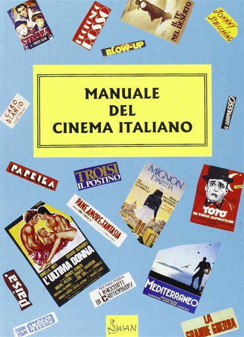 Manuale Del Cinema Italiano Ennio Fulgheri Swan 1998