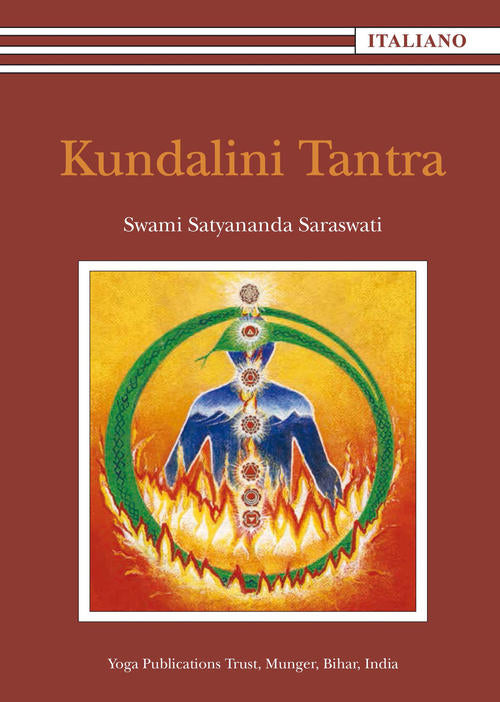 Kundalini Tantra Swami Saraswati Satyananda Satyananda Ashram Italia 2016