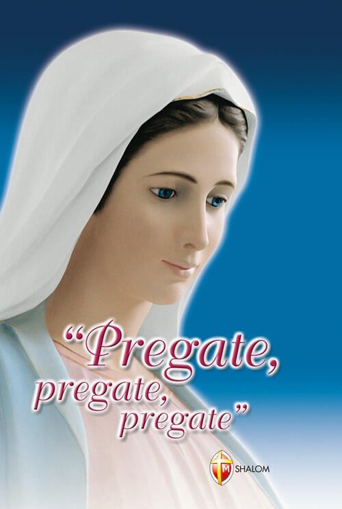 Pregate, Pregate, Pregate! Raccolta Di Preghiere M. Gabriella Turrin Editrice