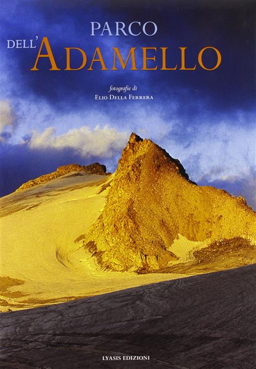 Parco Dell'adamello Elio Della Ferrera Lyasis 2006