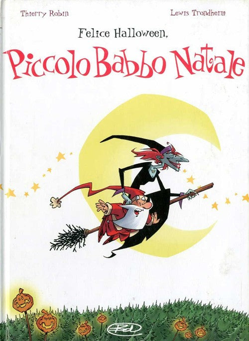 Felice Halloween, Piccolo Babbo Natale. Vol. 2 Lewis Trondheim Edizioni Bd 200