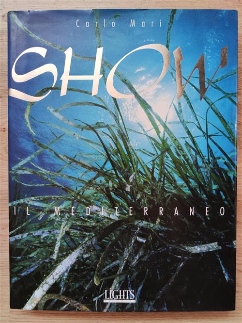 Show. Il Mediterraneo Carlo Mari Lights 1999