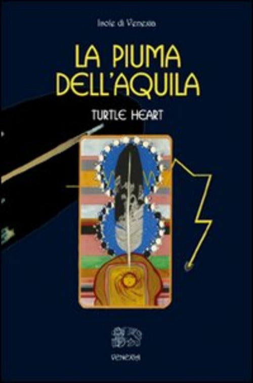 La Piuma Dell'aquila Turtle Heart Venexia 2010