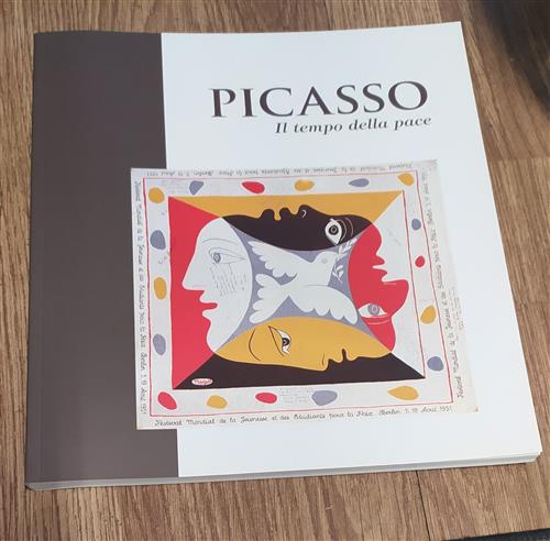 Picasso. Il Tempo Della Pace
