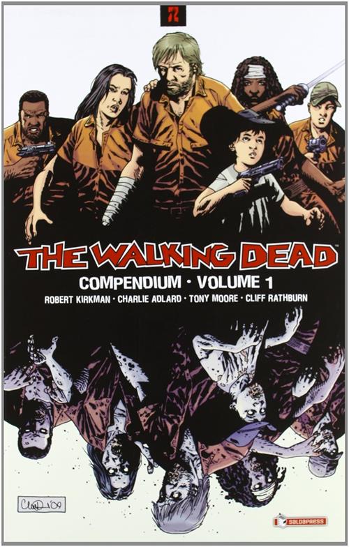The Walking Dead. Compendium. Vol. 1 Robert Kirkman Saldapress 2012