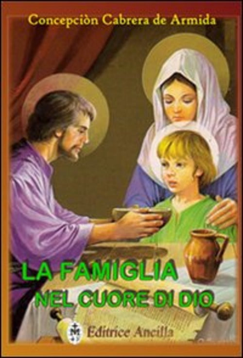 La Famiglia Nel Cuore Di Dio Ancilla 2008