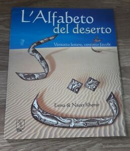 L'alfabeto Del Deserto. Ventotto Lettere, Ventotto Favole. Mc Editrice