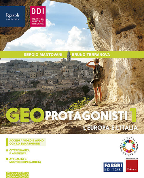 Geoprotagonisti. Per La Scuola Media. Vol. 1 Sergio Mantovani Fabbri 2019