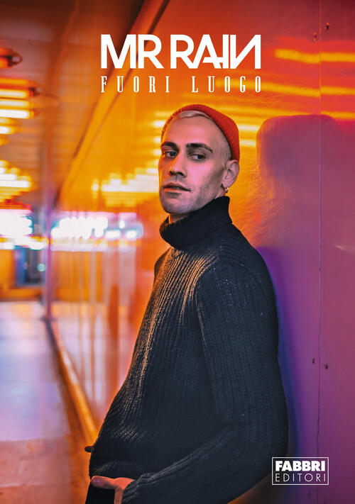 Fuori Luogo Mr. Rain Fabbri 2019