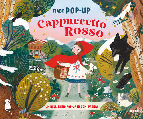 Cappuccetto Rosso. Fiabe Pop-Up Fabbri 2025