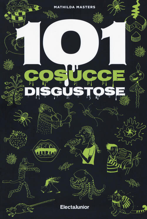 101 Cosucce Disgustose