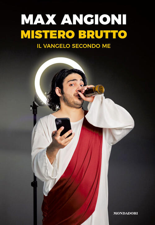 Mistero Brutto. Il Vangelo Secondo Me