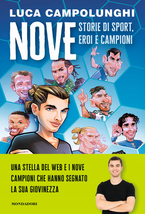 Nove. Storie Di Sport, Eroi E Campioni