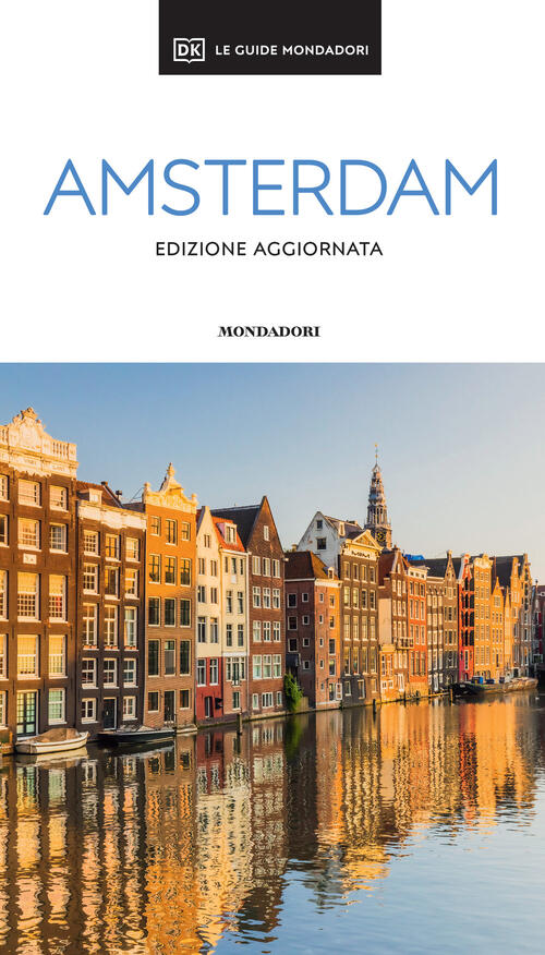 Amsterdam. Nuova Ediz. Mondadori Electa 2026