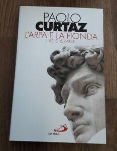 L' Arpa E La Fionda. I Re D'israele