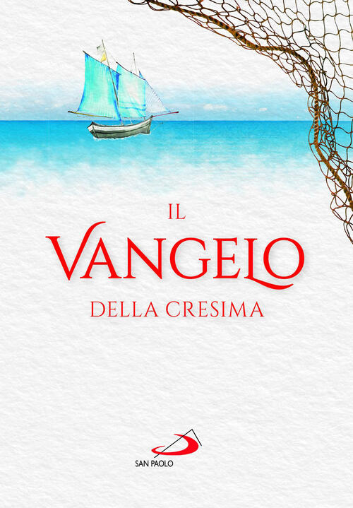 Vangelo Della Cresima San Paolo Edizioni 2023