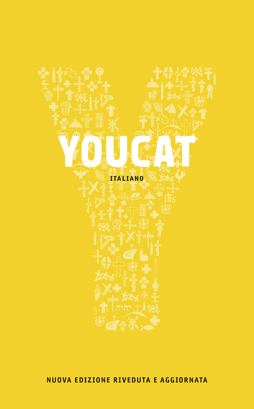 Youcat. Catechismo Della Chiesa Cattolica Per I Giovani San Paolo Edizioni 202