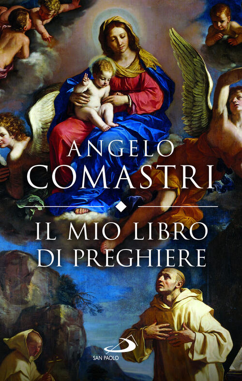 Il Mio Libro Di Preghiere Angelo Comastri San Paolo Edizioni 2024