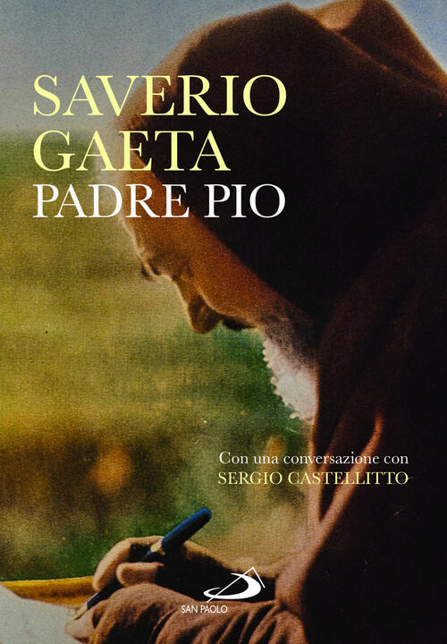 Padre Pio Saverio Gaeta San Paolo Edizioni 2025