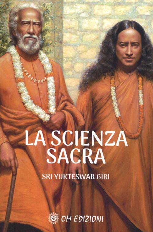 La Scienza Sacra Swami Yukteswar Sri Om 2023