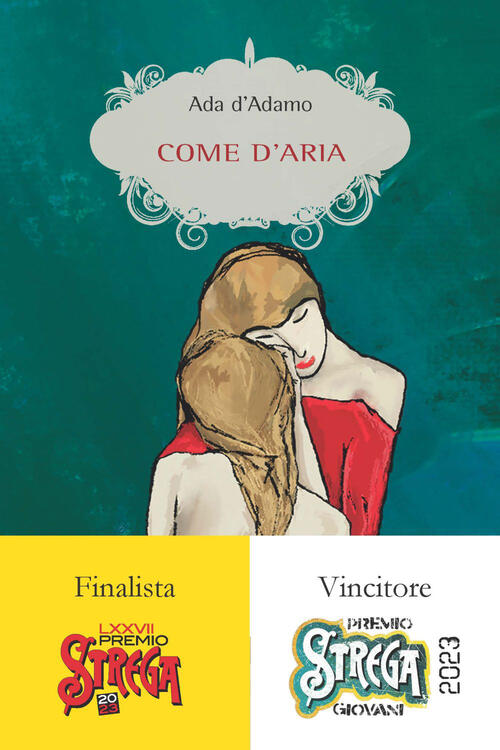 Come D'aria Ada D'adamo Elliot 2023