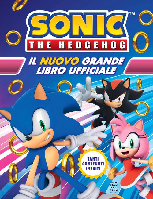 Sonic The Hedgehog. Il Nuovo Grande Libro Ufficiale Nord-Sud 2026