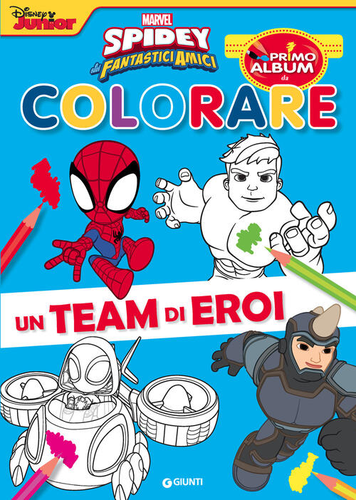 Un Team Di Eroi. Spidey E I Suoi Fantastici Amici Marvel Libri 2022