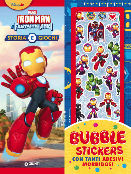 Iron Man E I Suoi Fantastici Amici. Storia E Giochi. Bubble Stickers. Con Ades