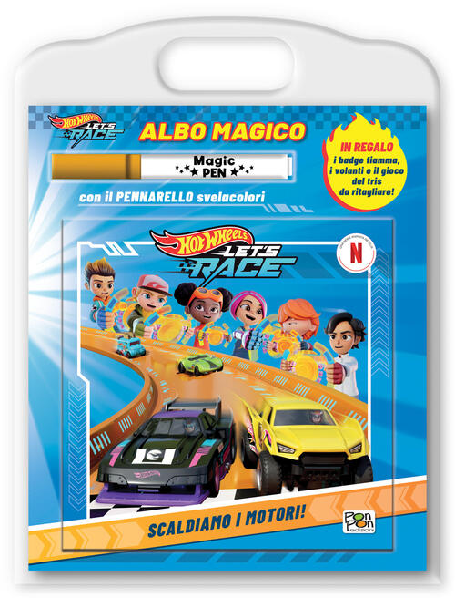 Scaldiamo I Motori! Hot Wheels Let's Race. Albo Magico. Con Pennarello Svelaco