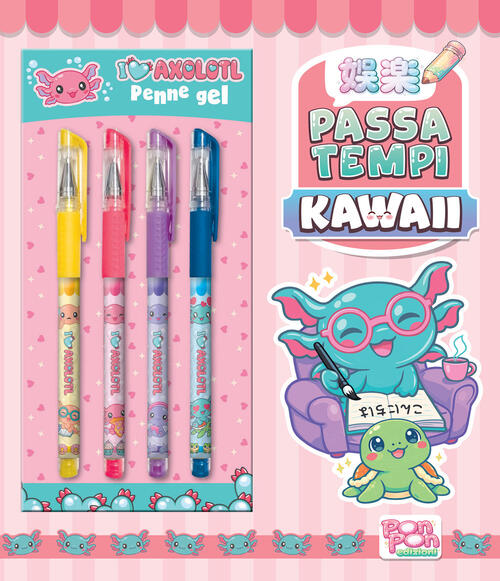 I Love Axolotl. Passatempi Kawaii Lisa Capiotto Pon Pon Edizioni 2026