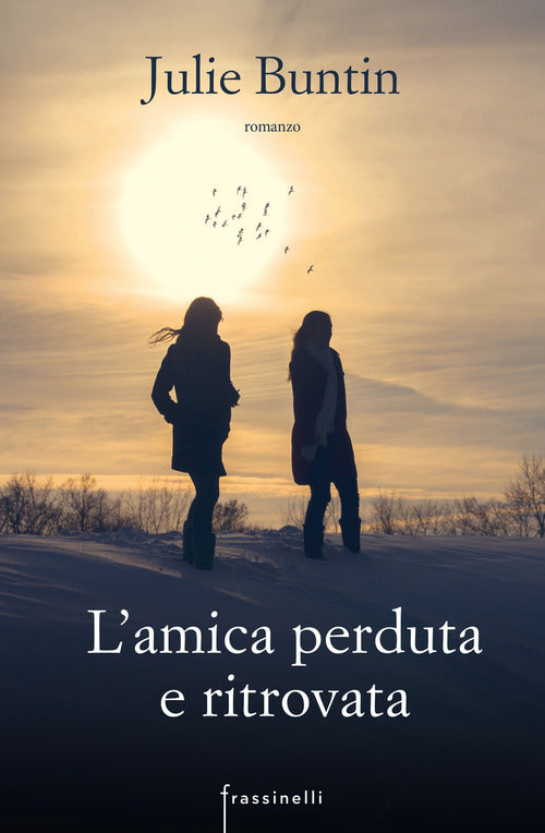 L' Amica Perduta E Ritrovata