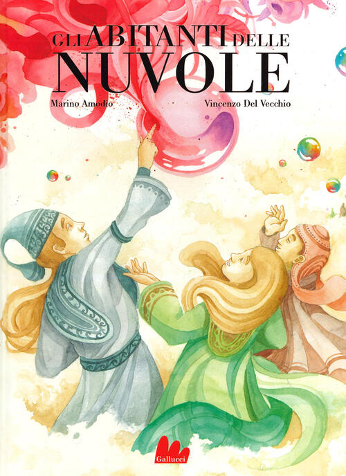 Gli Abitanti Delle Nuvole Marino Amodio Gallucci 2019