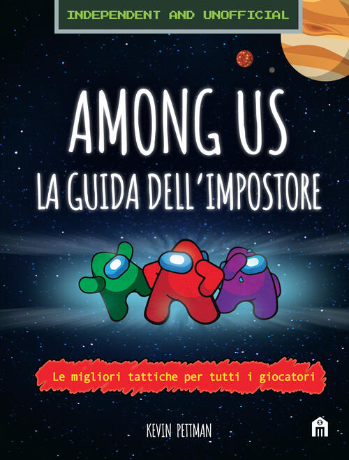 Among Us. La Guida Dell'impostore Magazzini Salani 2021