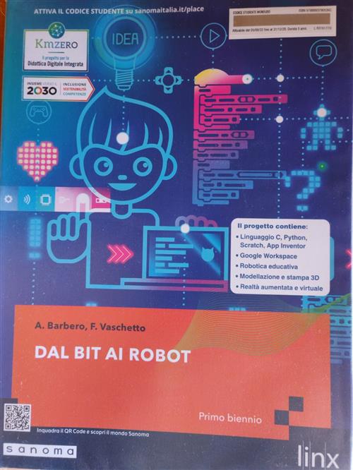 Dal Bit Ai Robot. Con Consapevoli In Rete. Per Gli Ist. Tecnici E Professional
