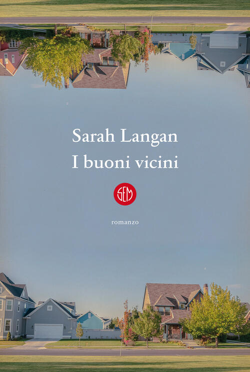 I Buoni Vicini Sarah Langan Sem 2021