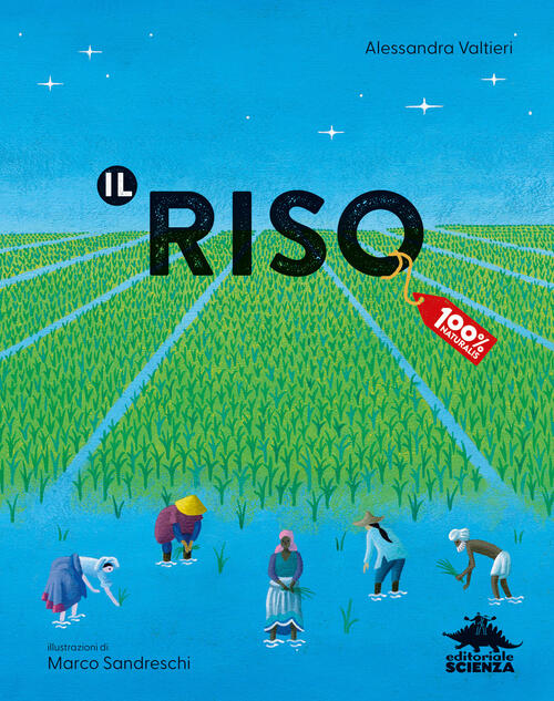 Il Riso Alessandra Valtieri Editoriale Scienza 2025