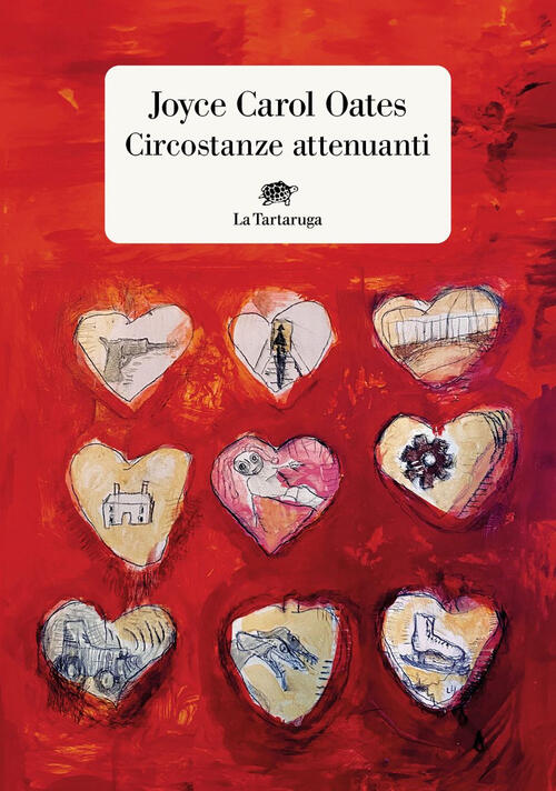 Circostanze Attenuanti Joyce Carol Oates La Tartaruga 2024