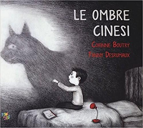 Le Ombre Cinesi Corinne Boutry Pane E Sale 2017