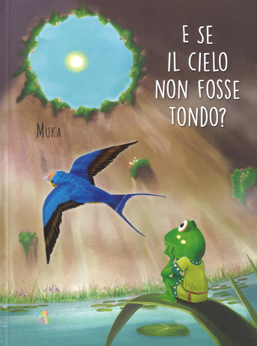 E Se Il Cielo Non Fosse Tondo? Muka Pane E Sale 2019