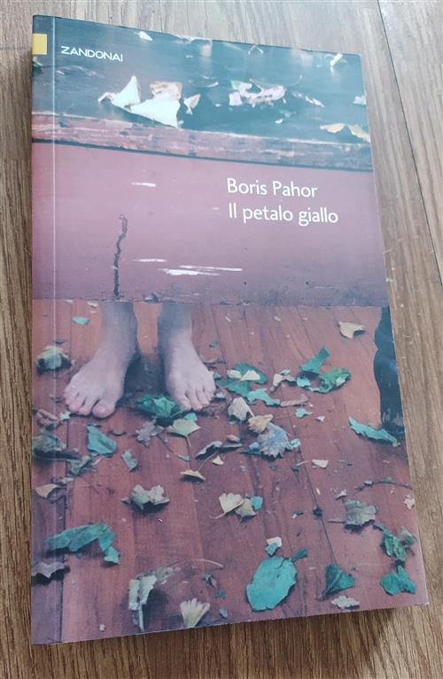 Il Petalo Giallo Boris Pahor Zandonai 2007