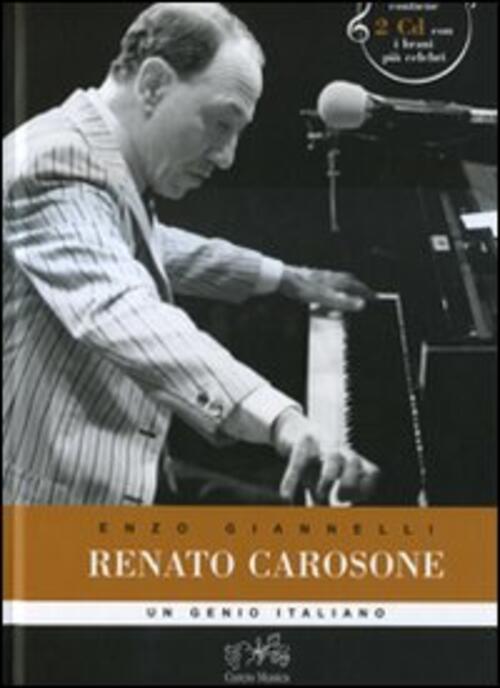 Renato Carosone. Un Genio Italiano