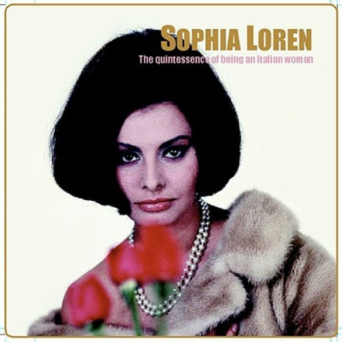 Sofia Loren. The Quintessence Of Being An Italian Woman