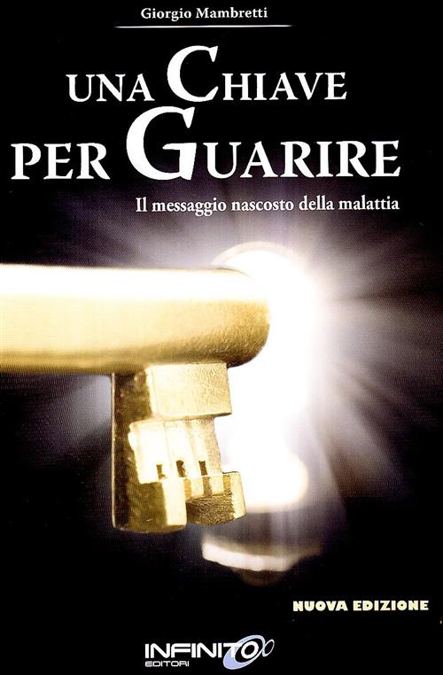 Una Chiave Per Guarire Giorgio Mambretti Uno Editori 2010