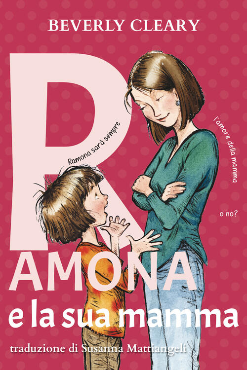 Ramona E La Sua Mamma. Ediz. Ad Alta Leggibilita Beverly Cleary Il Barbagianni