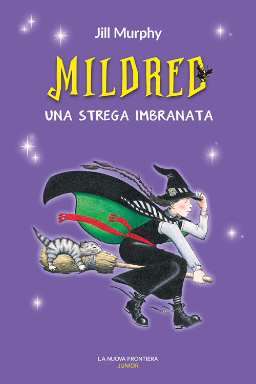 Mildred, Una Strega Imbranata Jill Murphy La Nuova Frontiera Junior 2020