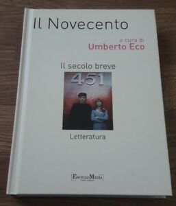Il Novecento. Il Secolo Breve. Letteratura